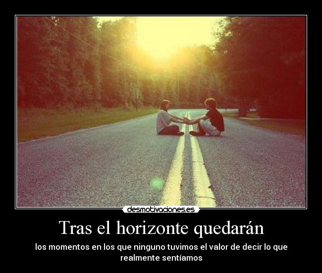 Tras el horizonte quedarán -