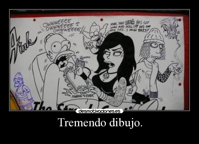 Tremendo dibujo. - 