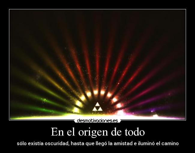 carteles trifuerza thelegendofzelda quiennosabes origen todo amistad oscuridad desmotivaciones