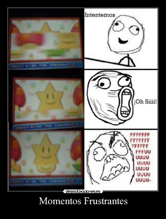 Momentos Frustrantes - 