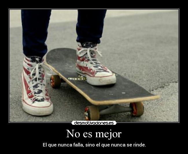 No es mejor -