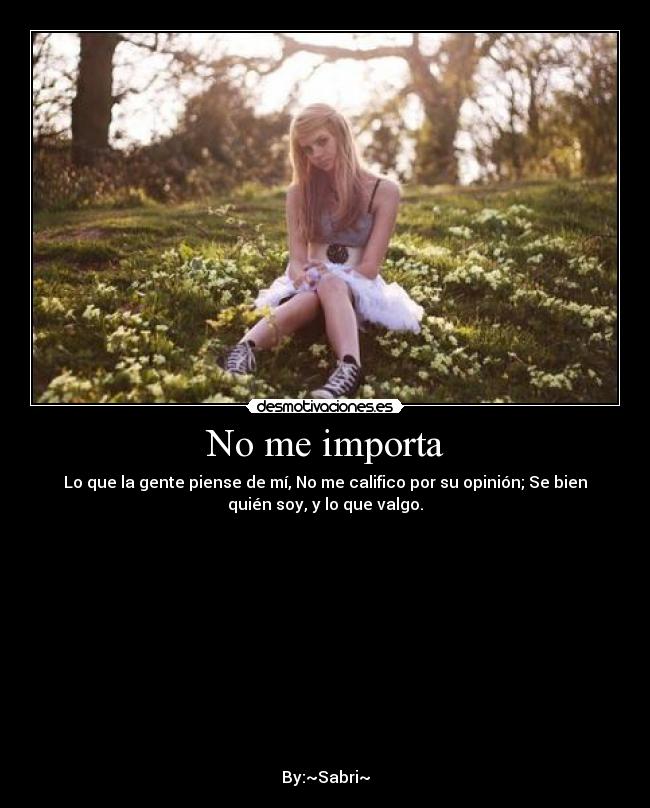 No me importa -