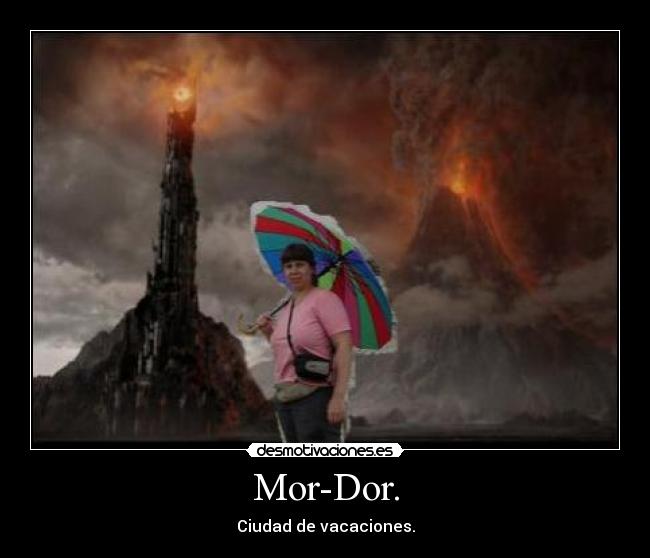Mor-Dor. - Ciudad de vacaciones.