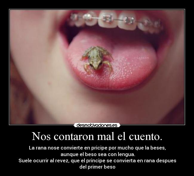 Nos contaron mal el cuento. -