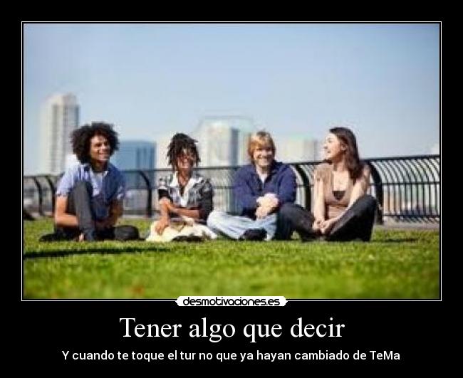 Tener algo que decir - 