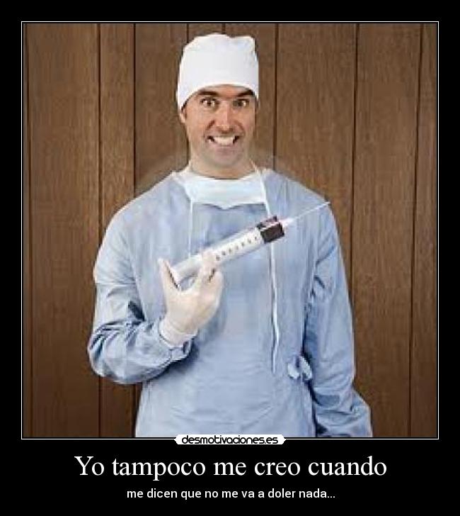 carteles doctor jeringuilla desmotivaciones