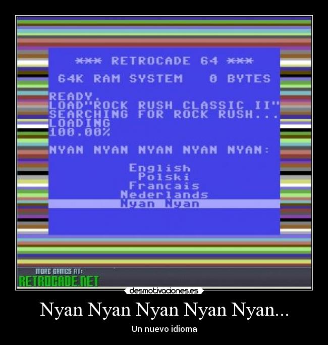 Nyan Nyan Nyan Nyan Nyan... - Un nuevo idioma