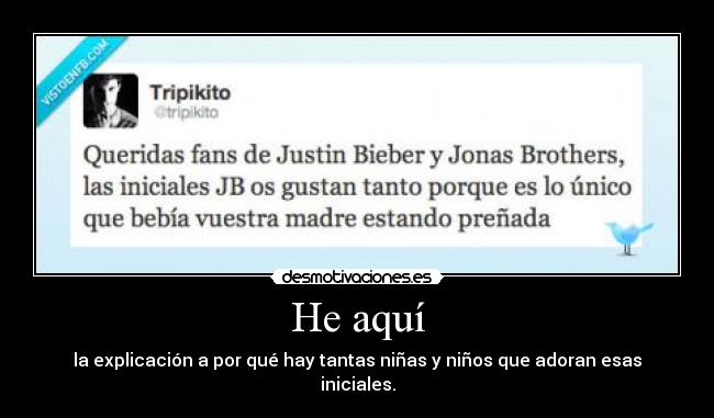 He aquí - la explicación a por qué hay tantas niñas y niños que adoran esas iniciales.