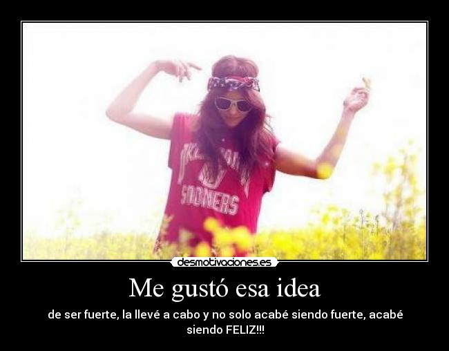 Me gustó esa idea -