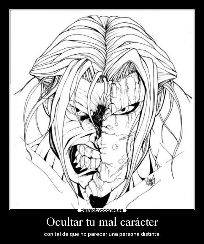 carteles caracter ocultar mal caracter desmotivaciones