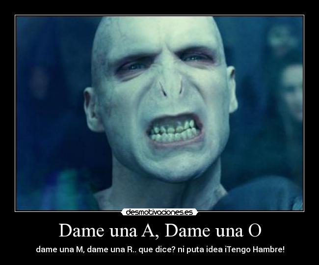 Dame una A, Dame una O - 