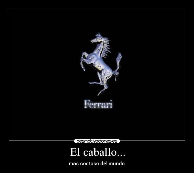 El caballo... -