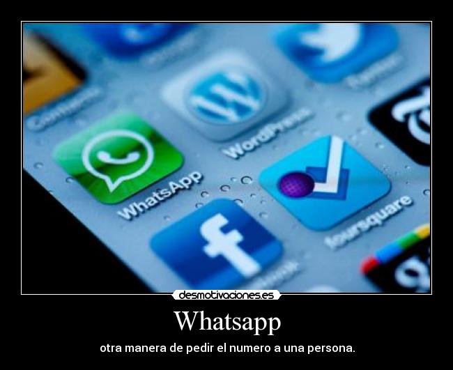 Whatsapp - otra manera de pedir el numero a una persona.