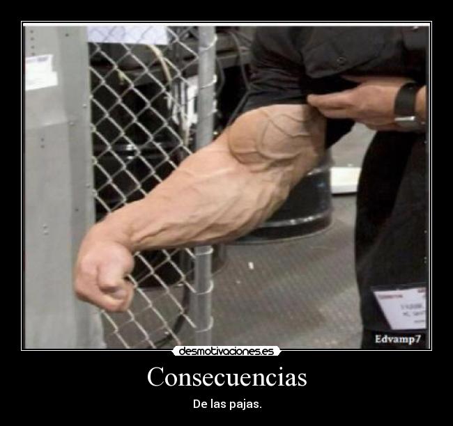 Consecuencias - De las pajas.