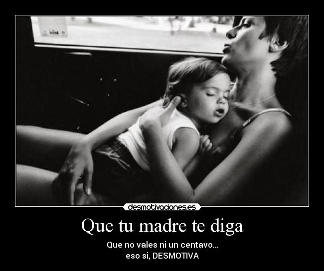 carteles madre k3k3bb desmotivaciones