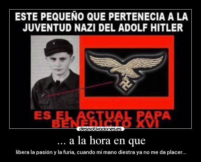 ... a la hora en que -