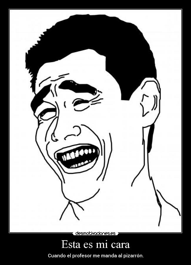 Esta es mi cara -