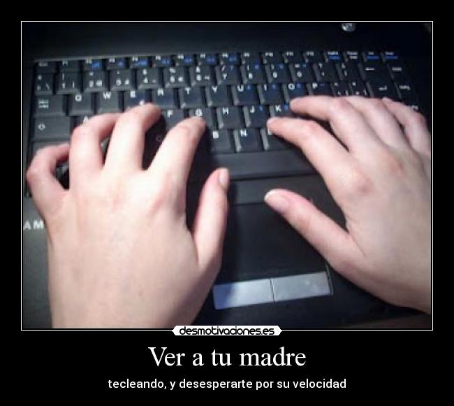 Ver a tu madre -
