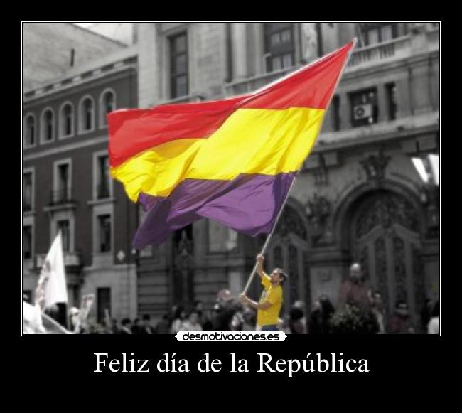 Feliz día de la República - 