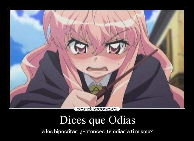 Dices que Odias -