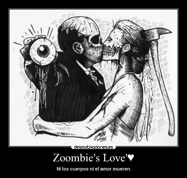 carteles zombie love desmotivaciones