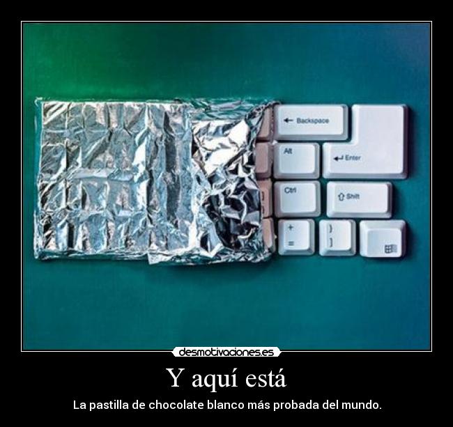 Y aquí está - La pastilla de chocolate blanco más probada del mundo.