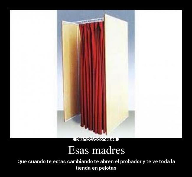 Esas madres -
