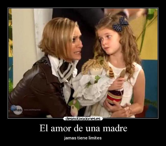 El amor de una madre -