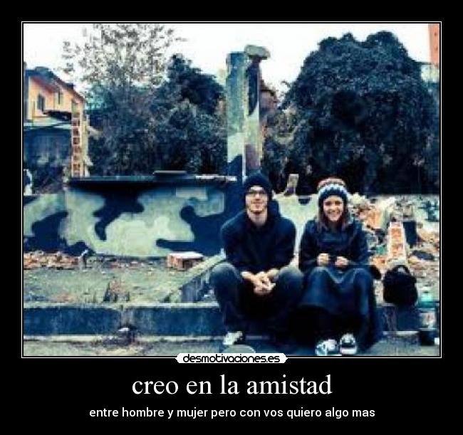 carteles amistad creo desmotivaciones