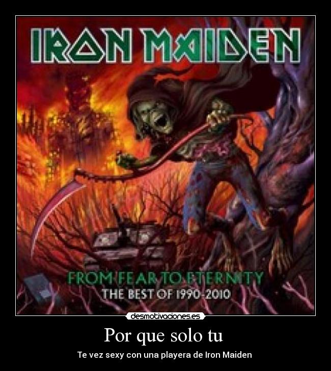 Por que solo tu - Te vez sexy con una playera de Iron Maiden