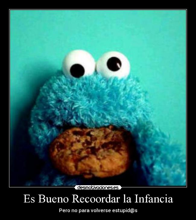 carteles infancia come galletas desmotivaciones