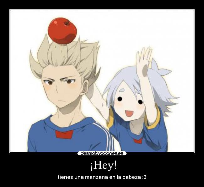 ¡Hey! -