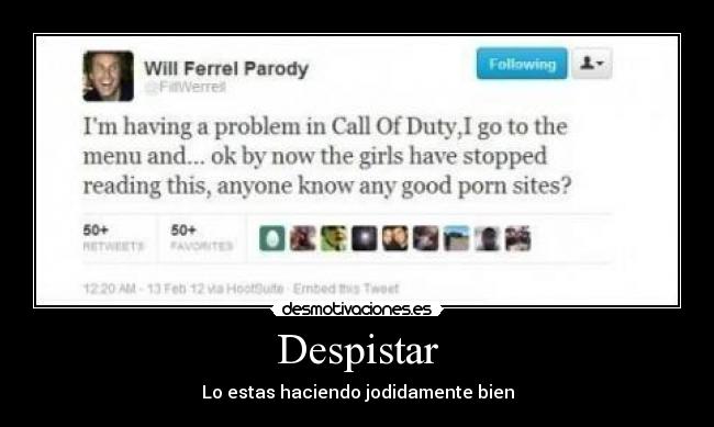 Despistar - Lo estas haciendo jodidamente bien