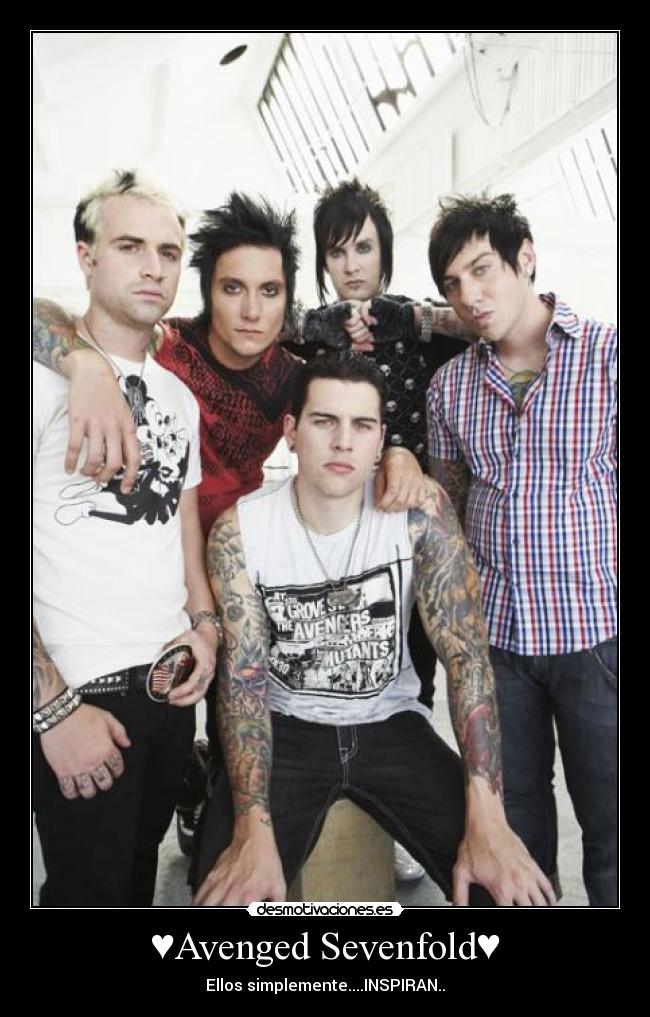 ♥Avenged Sevenfold♥ - Ellos simplemente....INSPIRAN..