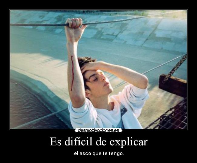 Es difícil de explicar -