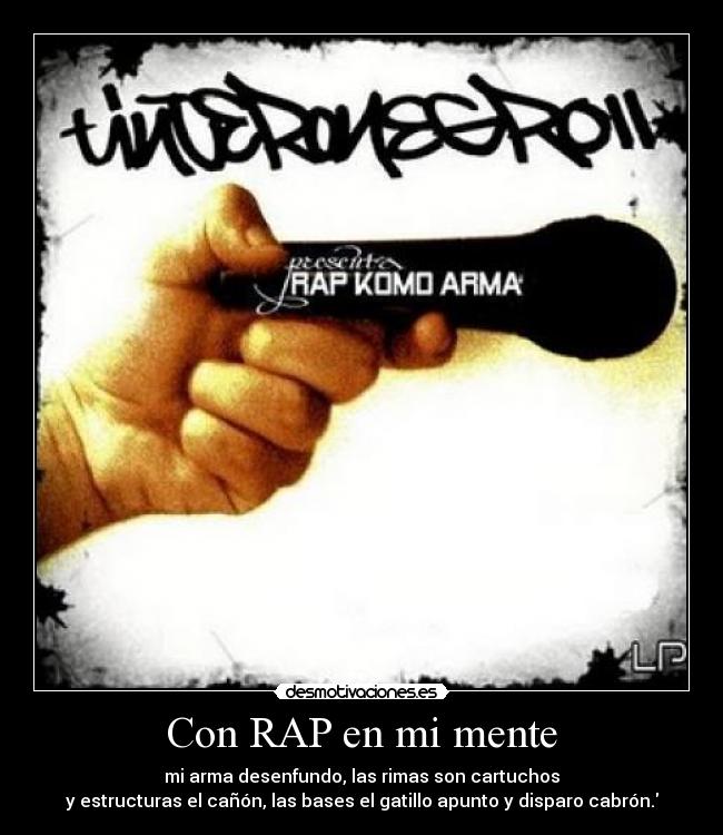 carteles con rap mente desmotivaciones
