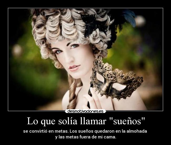 Lo que solía llamar sueños -