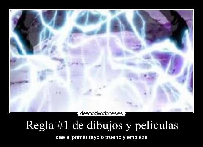 Regla #1 de dibujos y peliculas - cae el primer rayo o trueno y empieza