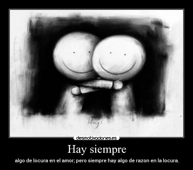 Hay siempre -