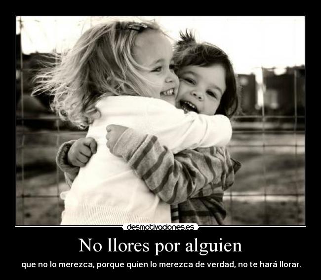 No llores por alguien - 