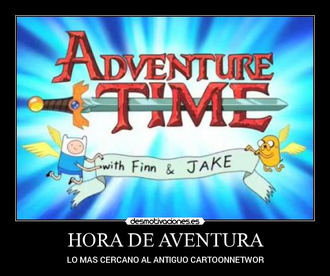 HORA DE AVENTURA -