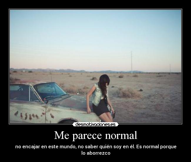 Me parece normal - 
