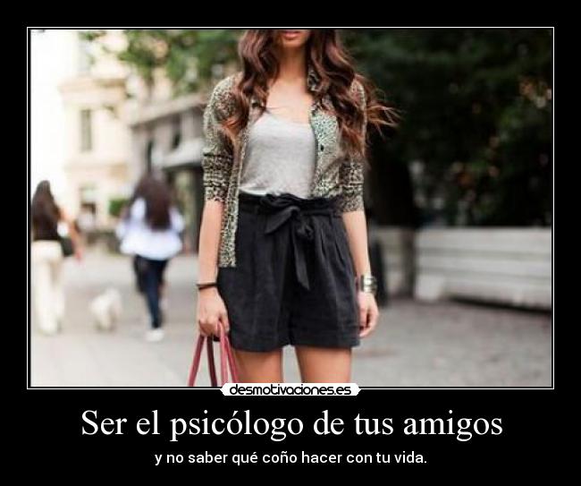 Ser el psicólogo de tus amigos -
