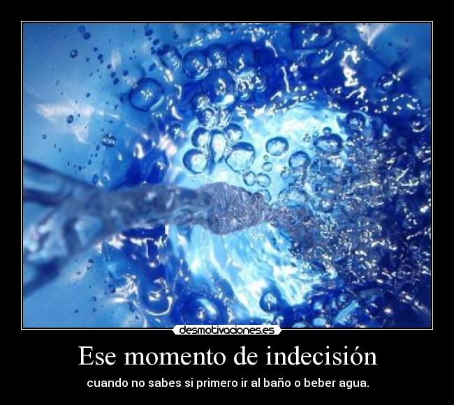 carteles ese momento indecision desmotivaciones