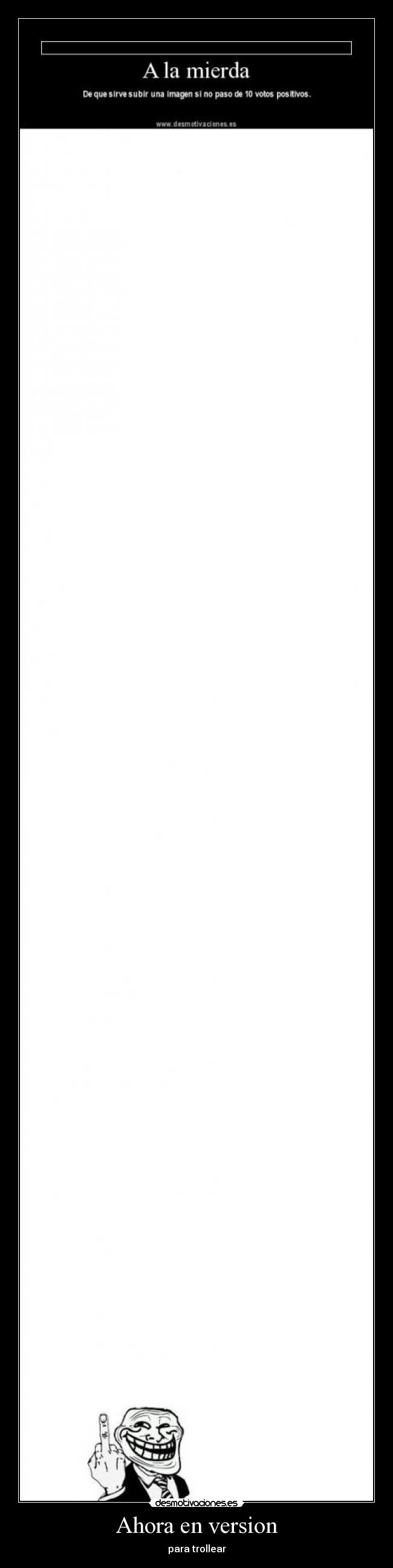 Ahora en version - para trollear