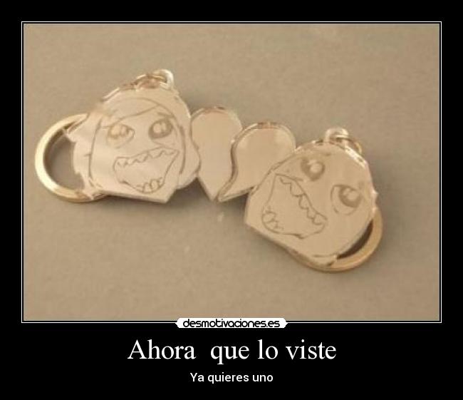 Ahora que lo viste -