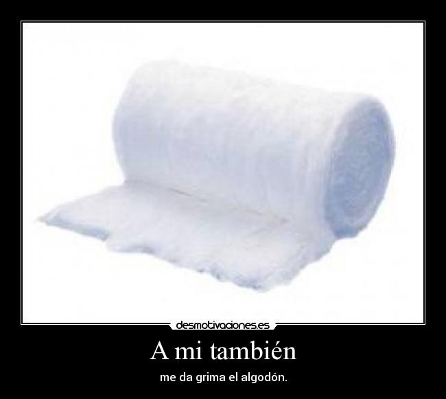 carteles grima algodon desmotivaciones