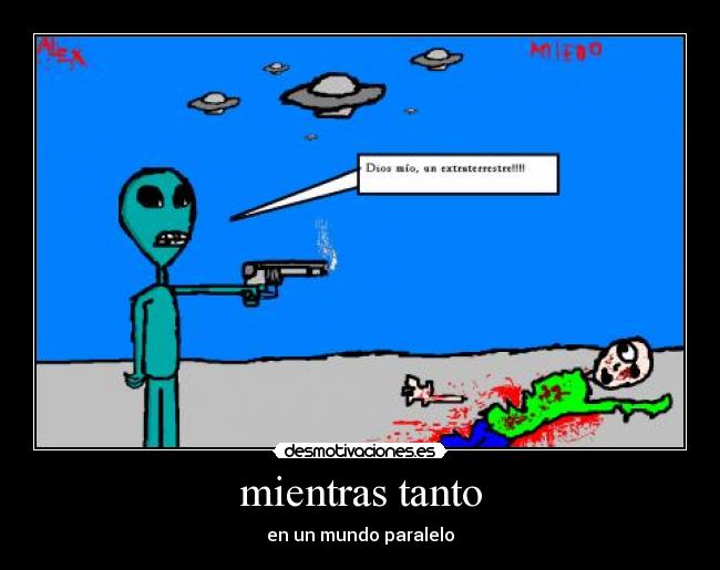 mientras tanto - en un mundo paralelo