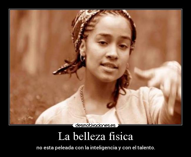 carteles alika belleza inteligencia desmotivaciones