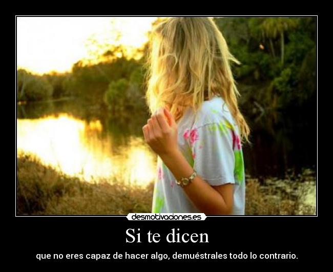 Si te dicen -